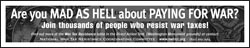 Are you mad as hell about paying for war? Join thousands of people who resist war taxes!