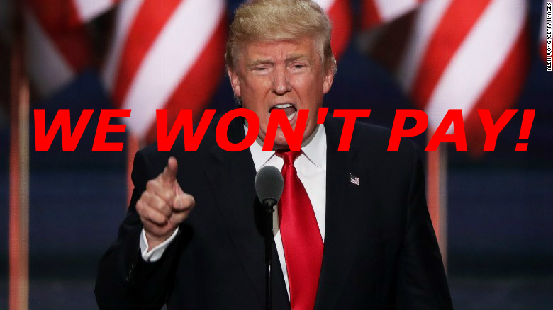Donald Trump standing at a microphone in front of flags, with his mouth open and right index finger pointing outward, with the words "We Won't Pay!" superimposed over him