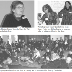 clockwise from left: photo of Peg Morton speaking, Susan Quinlan and Nancy Foster during the pillars of militarism workshop, and the assembled group watches clips of what became the film Death and Taxes