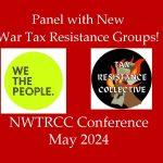 Panel with war tax resistance groups from NWTRCC's May 2024 Conference
