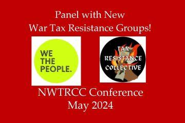 Panel with war tax resistance groups from NWTRCC's May 2024 Conference